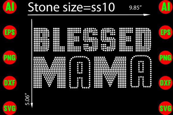Blessed Mama Rhinestone Templates Design: Creative Guide